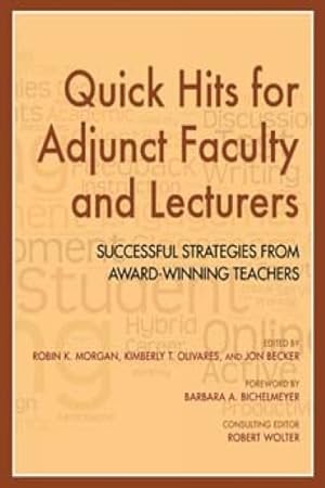 Imagen del vendedor de Quick Hits for Adjunct Faculty and Lecturers : Successful Strategies from Award-Winning Teachers a la venta por GreatBookPricesUK
