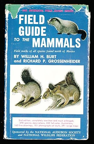 The Peterson Field Guide Series A Field Guide to the Mammals. 2nd ed., revised and enlarged.