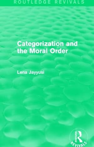 Seller image for Categorization and the Moral Order for sale by GreatBookPricesUK