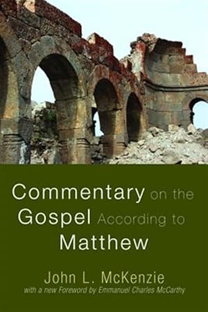 Imagen del vendedor de Commentary on the Gospel According to Matthew a la venta por GreatBookPricesUK