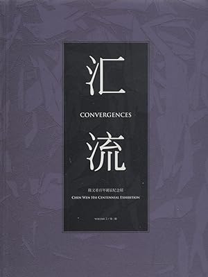 Convergences: Chen Wen Hsi Centennial Exhibition Vol. 2