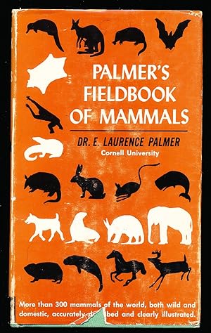 Palmer's Fieldbook of Mammals