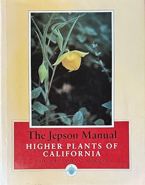 The Jepson Manual: Higher Plants of California