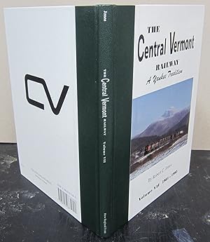 Immagine del venditore per The Central Vermont Railway (A Yankee Tradition, Volume VII 1981-1995) venduto da Midway Book Store (ABAA)