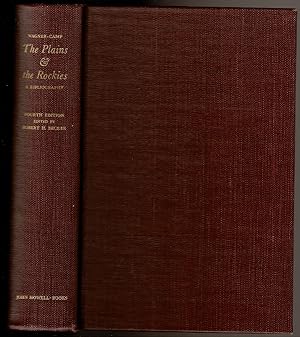 Immagine del venditore per THE PLAINS & THE ROCKIES A Critical Bibliography of Exploration, Adventure and Travel in the American West 1800-1865. venduto da Circle City Books