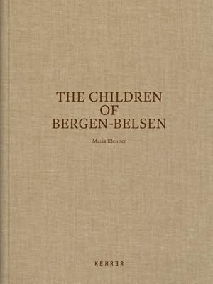 Seller image for Children of Bergen-belsen for sale by GreatBookPrices