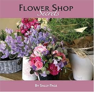 Immagine del venditore per Flower Shop Secrets venduto da WeBuyBooks