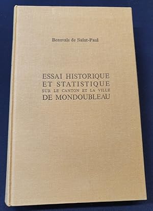 Seller image for Essai historique et statistique sur le canton et la ville de Mondoubleau for sale by L'ENCRIVORE (SLAM-ILAB)