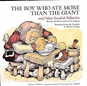 Image du vendeur pour The Boy Who Ate More Than The Giant And Other Swedish Folktales mis en vente par Liberty Book Store ABAA FABA IOBA