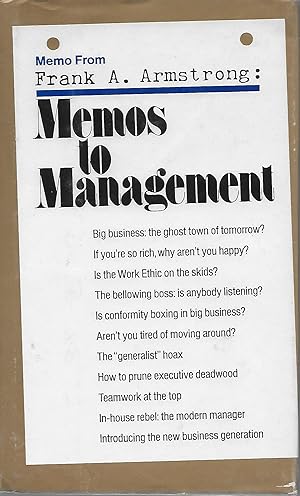 Immagine del venditore per Memos to Management: A Declaration of Independence for People in Big Business venduto da Charing Cross Road Booksellers