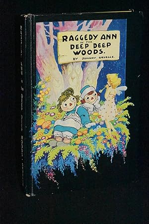 Immagine del venditore per Raggedy Ann in the Deep Deep Woods venduto da Books by White/Walnut Valley Books