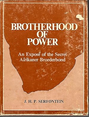 Seller image for Brotherhood of Power: An Expos of the Secret Afrikaner Broederbond for sale by D. A. Horn Books