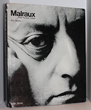 Imagen del vendedor de Malraux: Past, Present, Future a la venta por Genesee Books