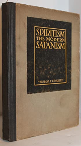 Immagine del venditore per Spiritism: The Modern Satanism venduto da Genesee Books