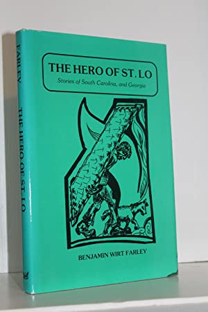 Seller image for The Hero of St. Lo: Stories of South Carolina and Georgia for sale by Genesee Books