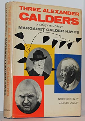 Imagen del vendedor de Three Alexander Calders: A Family Memoir a la venta por Genesee Books