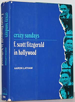 Imagen del vendedor de crazy sundays: f. scott fitzgerald in hollywood a la venta por Genesee Books