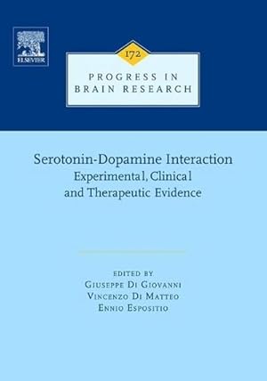 Imagen del vendedor de Serotonin-Dopamine Interaction: Experimental Evidence and Therapeutic Relevance : Volume 172 a la venta por AHA-BUCH GmbH
