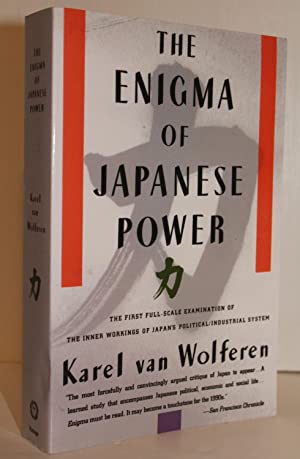 Image du vendeur pour The Enigma of Japanese Power: People and Politics in a Stateless Nation mis en vente par Genesee Books
