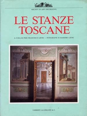 Seller image for Le stanze toscane. for sale by FIRENZELIBRI SRL