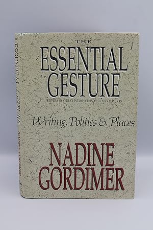 Seller image for The Essential Gesture: Writing, Politics & Places for sale by Genesee Books