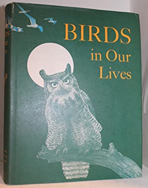 Seller image for Birds In Our LIves for sale by Genesee Books