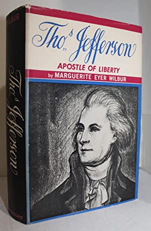 Imagen del vendedor de Thomas Jefferson: Apostle of LIberty a la venta por Genesee Books