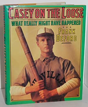 Seller image for Casey on the Loose: What Really Might Have Happened for sale by Genesee Books