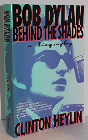 Seller image for Bob Dylan Behind the Shades: A Biography for sale by Genesee Books