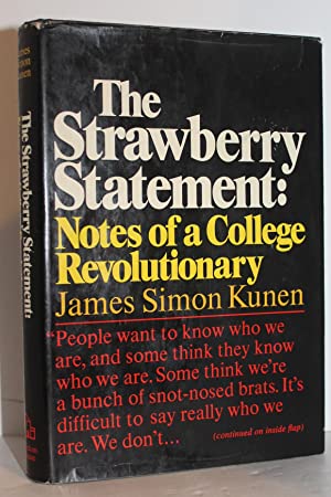 Image du vendeur pour The Strawberry Statement: Notes of a College Revolutionary mis en vente par Genesee Books