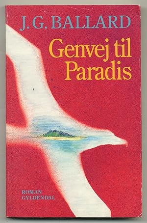 Image du vendeur pour Genvej til Paradis (Rushing to Paradise) mis en vente par Between the Covers-Rare Books, Inc. ABAA