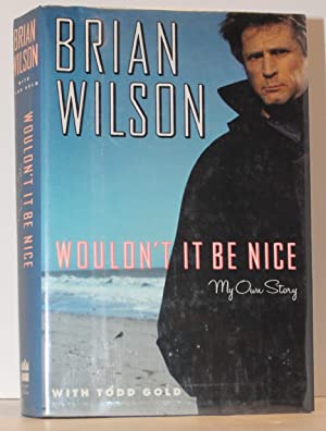 Seller image for Wouldn't It Be Nice: My Own Story for sale by Genesee Books