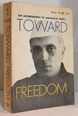 Seller image for Toward Freedom: The Autobiography of Jawaharlal Nehru for sale by Genesee Books