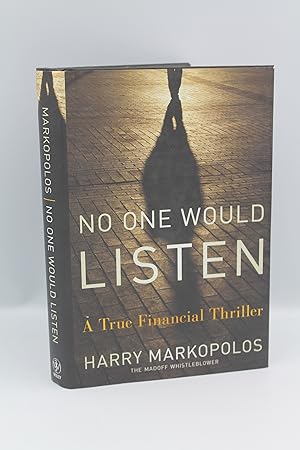 Image du vendeur pour No One Would Listen (A True Financial Thriller) mis en vente par Genesee Books