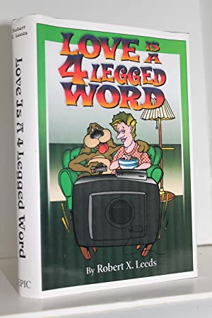 Seller image for Love is a 4 Legged Word for sale by Genesee Books