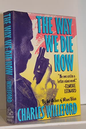 Imagen del vendedor de The Way We Die Now: A Novel a la venta por Genesee Books