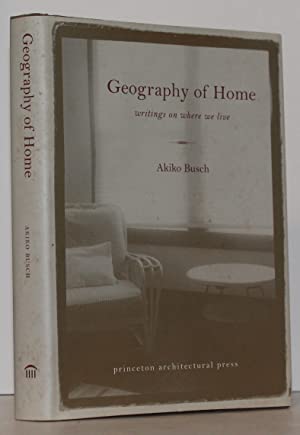 Seller image for Geography of Home: Writings on Where We Live for sale by Genesee Books
