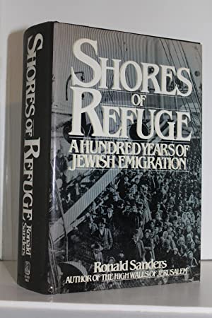 Seller image for Shores of Refuge: A Hundred Years of Jewish Emigration for sale by Genesee Books