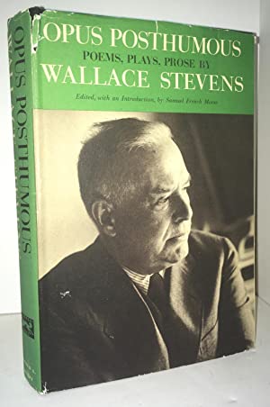 Seller image for Opus Posthumous: Poems, Plays, Prose by Wallace Stevens for sale by Genesee Books