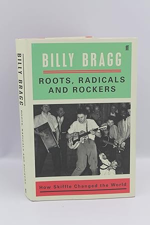 Immagine del venditore per Roots, Radicals and Rockers: How Skiffle Changed the World venduto da Genesee Books
