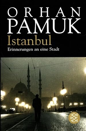 Image du vendeur pour Istanbul : Erinnerungen an eine Stadt. Aus dem Trk. von Gerhard Meier mis en vente par Versandantiquariat Nussbaum