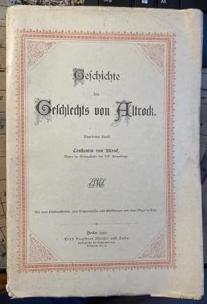 Bild des Verkufers fr Geschichte des Geschlechts von Altrock. zum Verkauf von Antiquariat Thomas Nonnenmacher