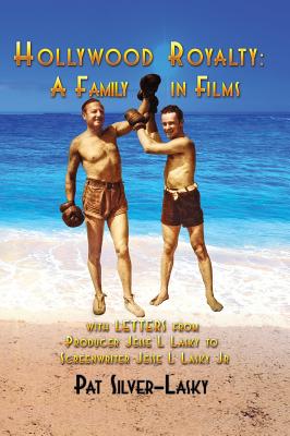 Seller image for Hollywood Royalty: A Family in Films (Hardback) (Hardback or Cased Book) for sale by BargainBookStores