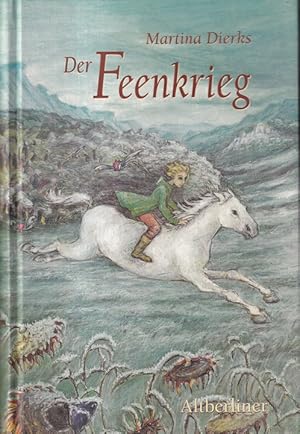 Bild des Verkufers fr Der Feenkrieg : Fantastischer Kinderroman. Illustrationen von Hella Seith. zum Verkauf von Versandantiquariat Nussbaum