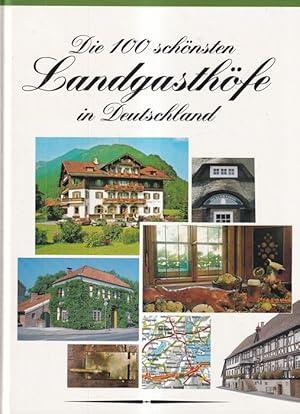 Die 100 schönsten Landgasthöfe in Deutschland.