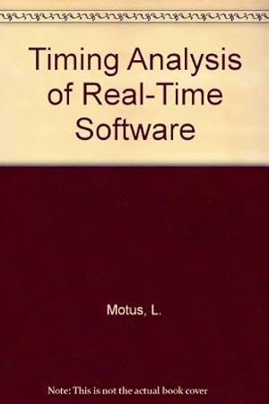 Seller image for Timing Analysis of Real-time Software for sale by WeBuyBooks