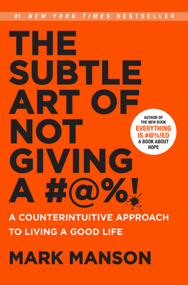 Bild des Verkufers fr The Subtle Art of Not Giving a #@%! (Hardback or Cased Book) zum Verkauf von BargainBookStores