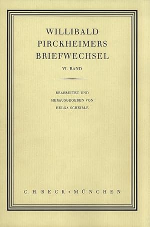 Immagine del venditore per Willibald Pirckheimers Briefwechsel Bd. 6 venduto da Bunt Buchhandlung GmbH