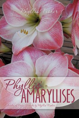 Seller image for Phyllis' Amaryllises (Paperback or Softback) for sale by BargainBookStores