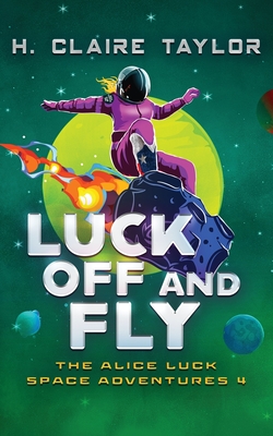 Imagen del vendedor de Luck Off and Fly (Paperback or Softback) a la venta por BargainBookStores